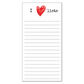 DL Sized notepad reading I Love Lists - with a red handrawn heart replacing the love. Background is white with black dotted lines to write down all your important tasks