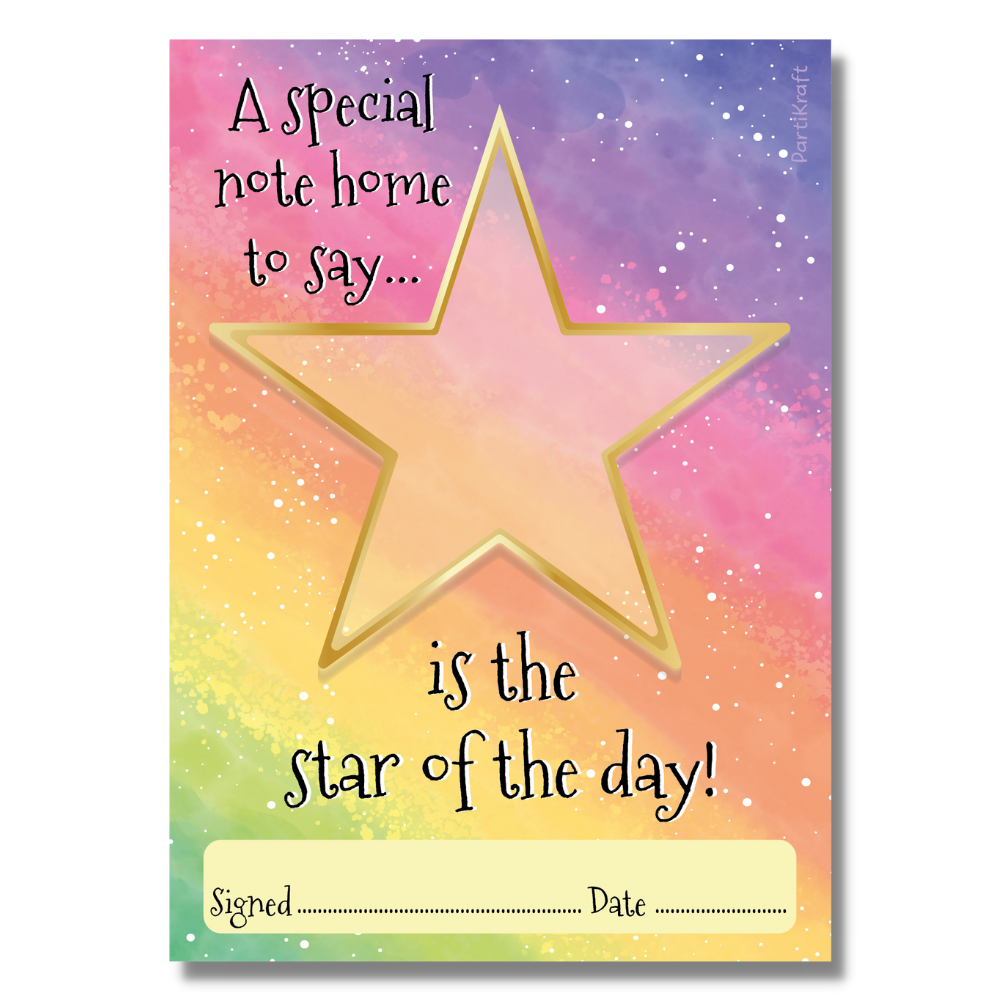 A Special Note Home to Say ......... is the Star of the Day! Teachers Reward & Praise Certificate Notepad. A simple yet effective way to send praise to a pupil. Just fill in their name in the centre of the star. Pretty Rainbow effect background, great for a girl or boy.